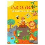 Qu es yoga? Un cuento para nios