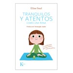 Tranquilos y atentos como una rana