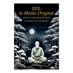 Zen, la mente original